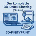 Schulung – Der komplette 3D-Druck Einstieg (Online)